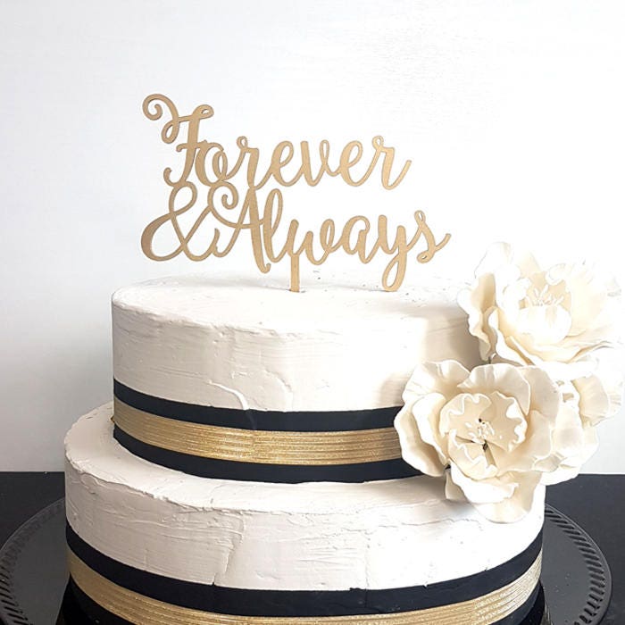Forever & Always Wooden Cake Topper, Anniversary Decor