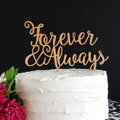 Forever & Always Wooden Cake Topper, Anniversary Decor