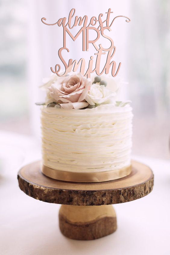 Almost Mrs Cake Topper, Custom Cake Topper, bridal shower, Bachelorette Cake Topper, bridal shower topper, acrylic cake topper, wedding cake