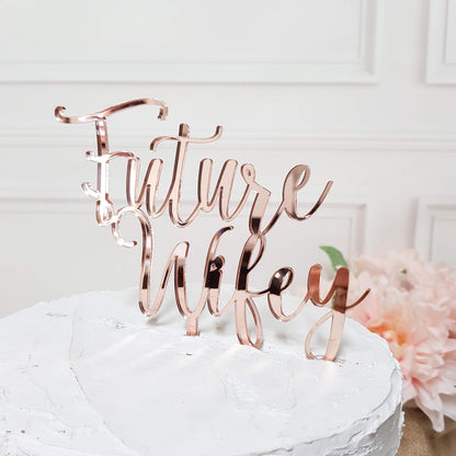 Future wifey Cake Topper, Custom Cake Topper, bridal shower, Bachelorette Cake Topper, bridal shower topper, acrylic cake topper